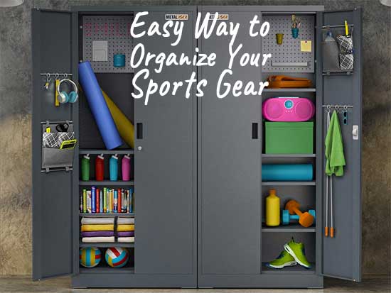 Easy Way to Organize Sports Gear in Your Garage with Metal Utility Cabinets